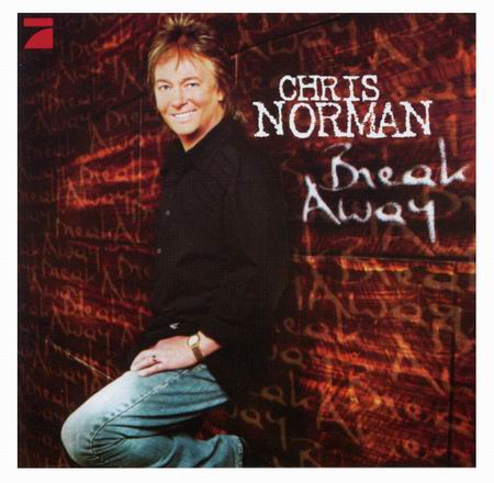 BREAK AWAY, Chris Norman