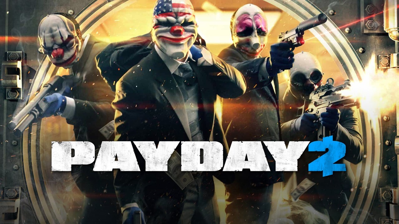 -  PAYDAY 2   
