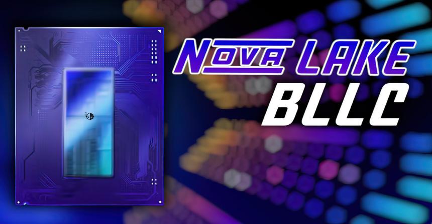 Один из процессоров Intel Nova Lake‑S получит 288 МБ кеша и 48 ядер